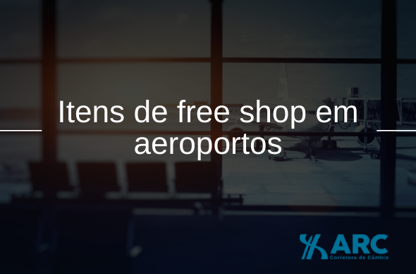 Conheça os itens de free shop em aeroportos mais desejados pelos passageiros